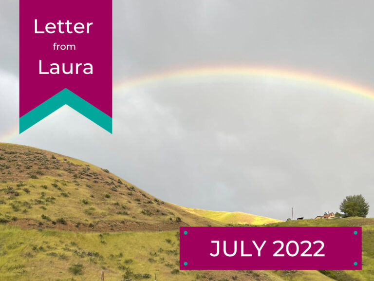 Letter from Laura – July 2022
