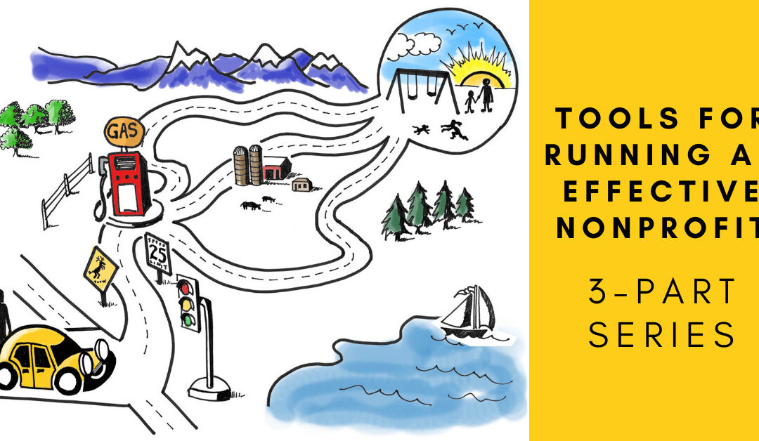 Tools for Running an Effective Nonprofit 3- Part Series