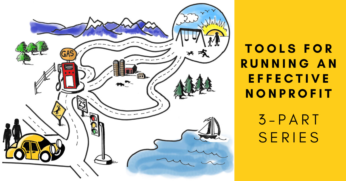 Tools for Running an Effective Nonprofit 3- Part Series