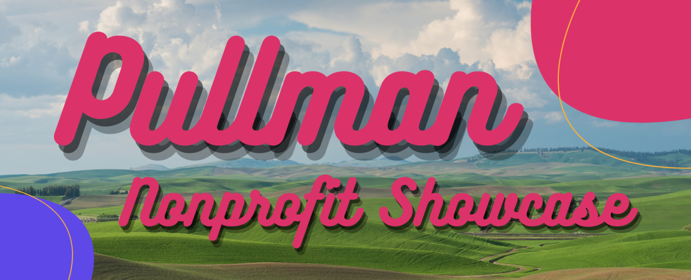 Pullman Nonprofit Showcase