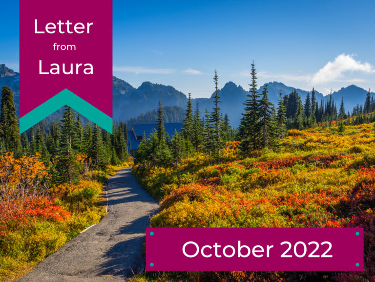 Letter from Laura – October 2022