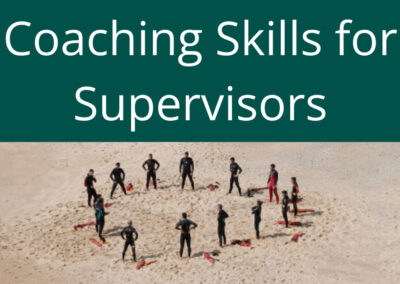 Coaching Skills for Supervisors