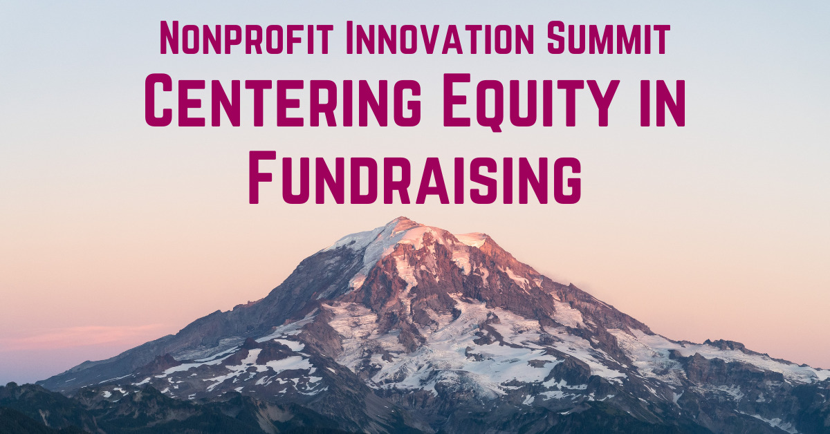 2023-03-02 Summit Banner Nonprofit Innovation Summit: Centering Equity in Fundraising