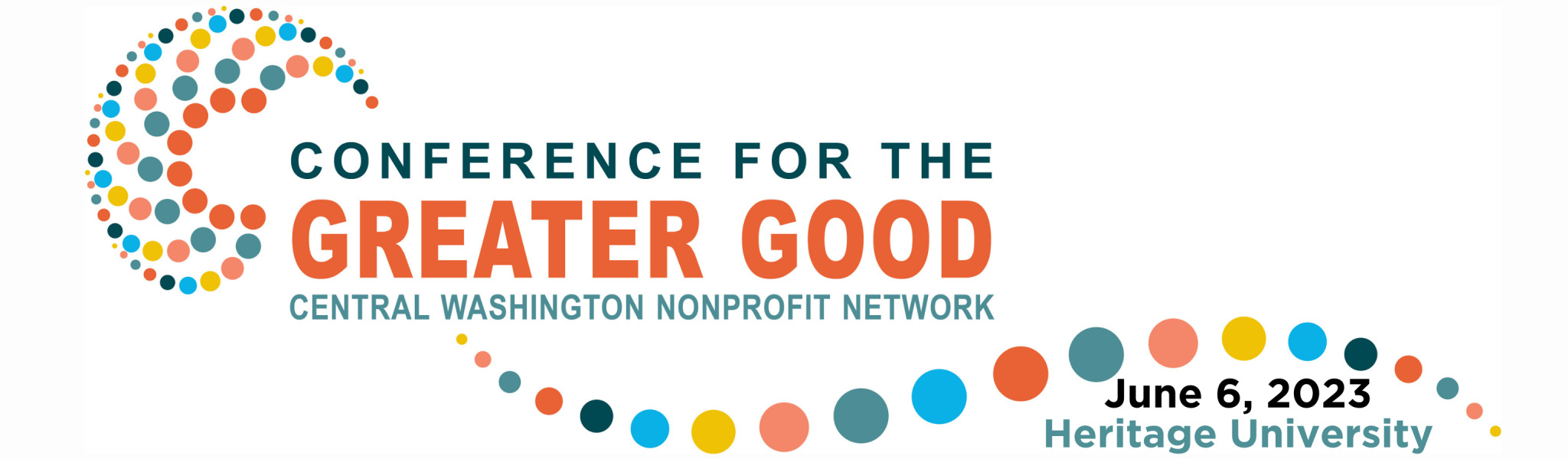 CWCGG 2023 Conference for the Greater Good, Central Washington Nonprofit Network, June 6, Heritage University