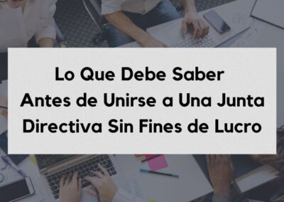 Lo que debe saber antes de unirse a una junta directiva sin fines de lucro