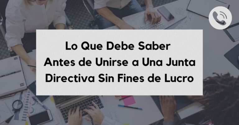 Lo que debe saber antes de unirse a una junta directiva sin fines de lucro