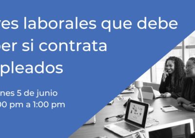 ONLINE: Leyes laborales que debe saber si contrata empleados