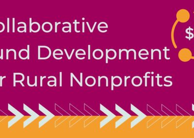 CENTRALIA: Collaborative Fund Development for Rural Nonprofits