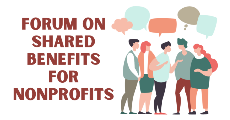 Forum on Shared Benefits for Nonprofits