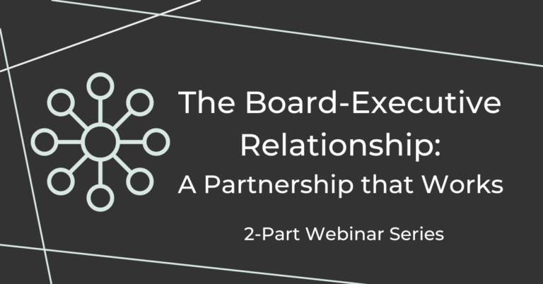 The Board-Executive Relationship