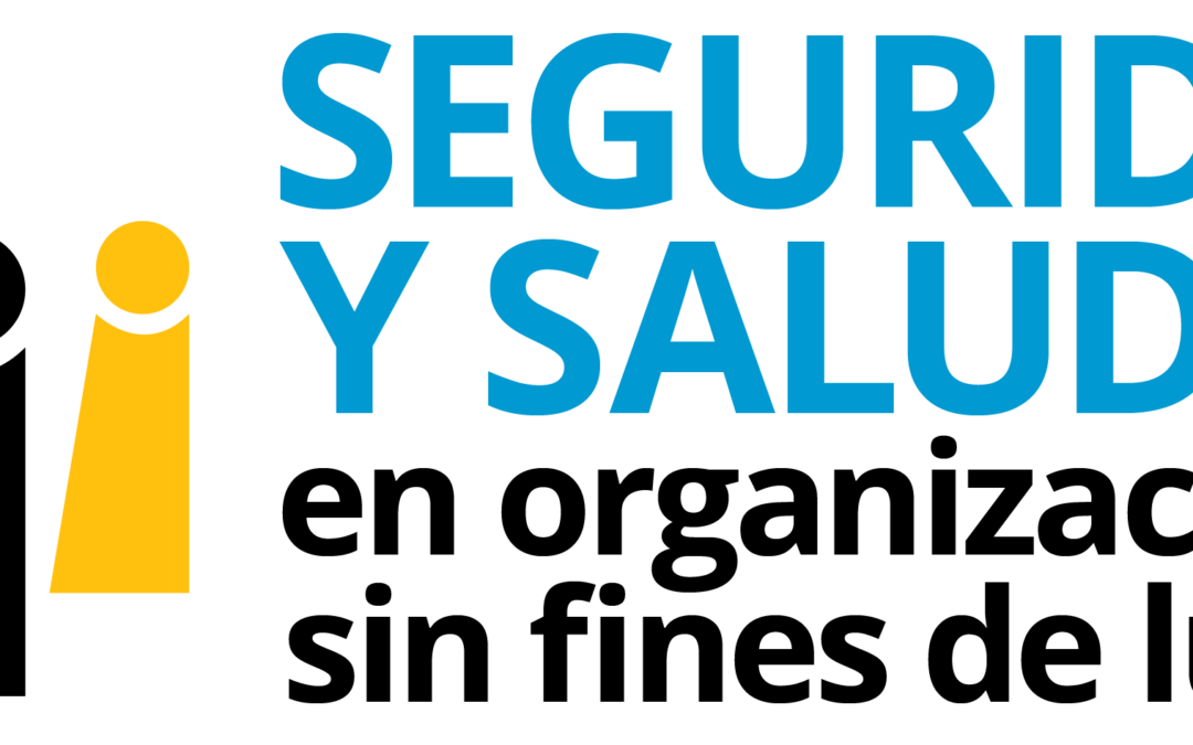 Seguridad y salud en orginazaciones sin finees de lucro