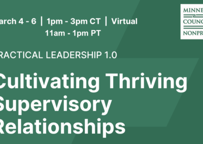 ONLINE: Practical Leadership 1.0: Cultivating Thriving Supervisory Relationships