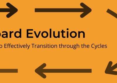 ONLINE: Board Evolution: How to Effectively Transition through the Cycles