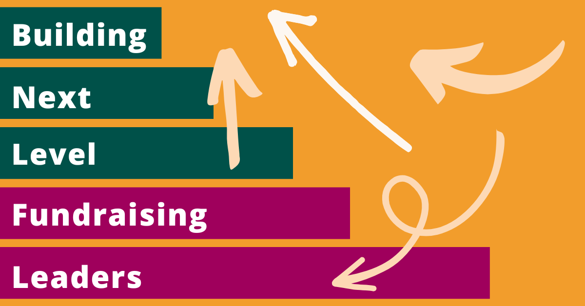 Building Next Level Fundraising Leaders