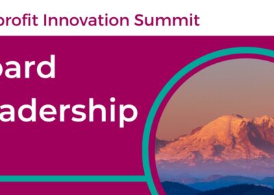Nonprofit Innovation Summit: Board Leadership