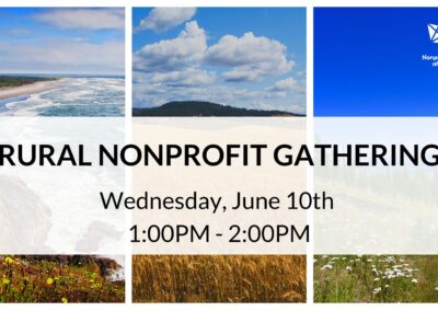Online: Rural Nonprofit Gathering: Advocacy in Rural Washington